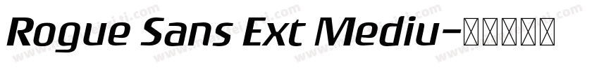 Rogue Sans Ext Mediu字体转换